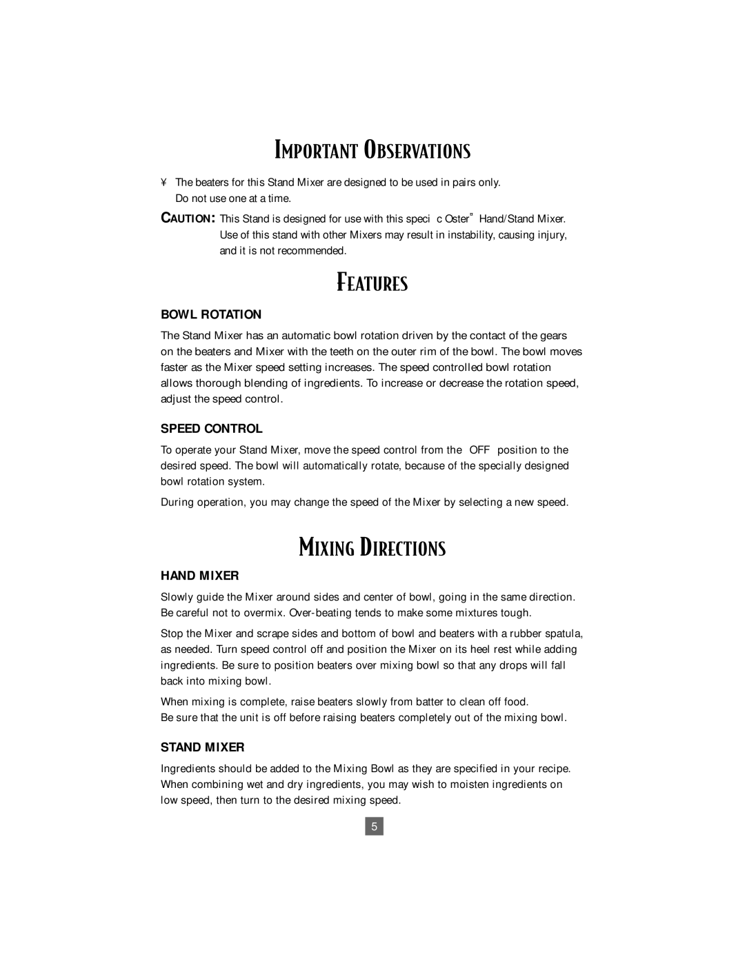 Oster 2604 instruction manual Important Observations, Features, Mixing Directions 