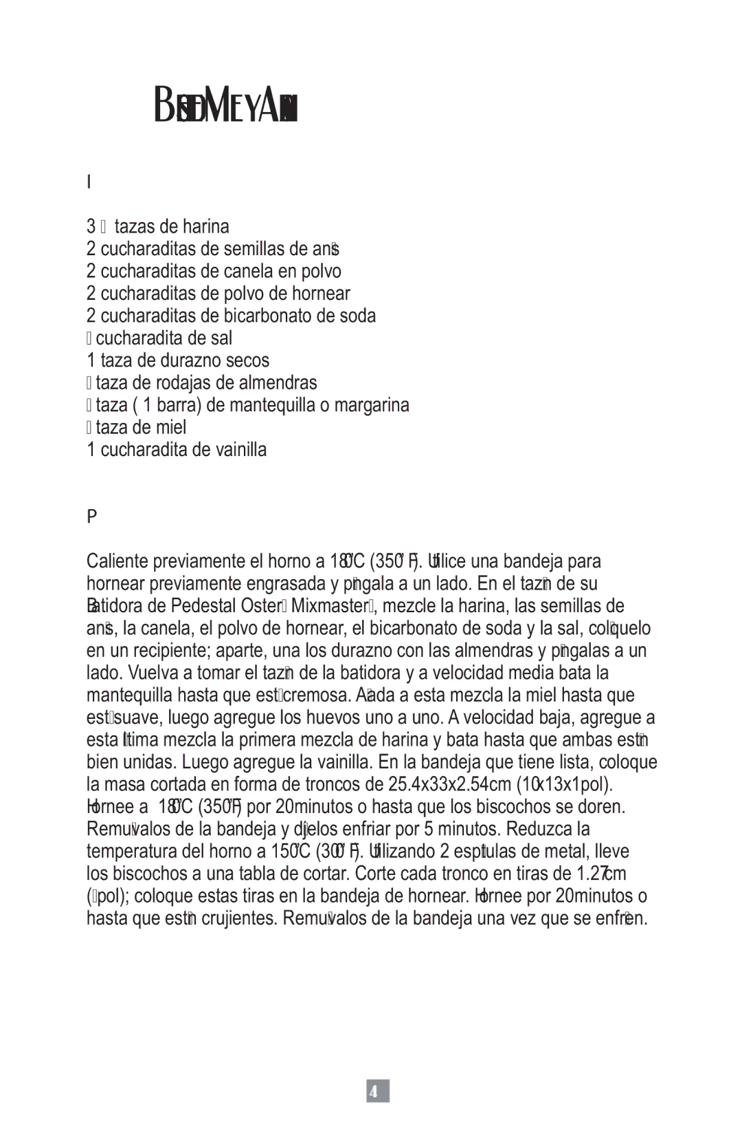 Oster 2700 instruction manual Biscochos de Miel y Almendras 