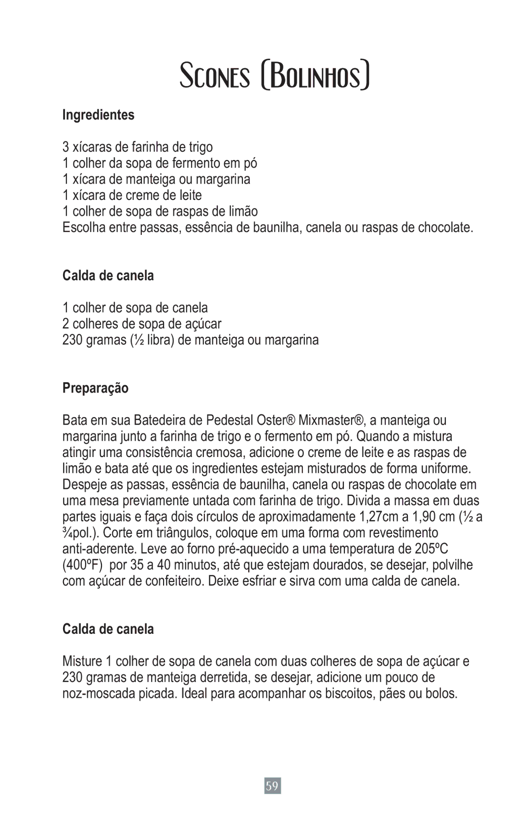 Oster 2700 instruction manual Scones Bolinhos, Calda de canela 