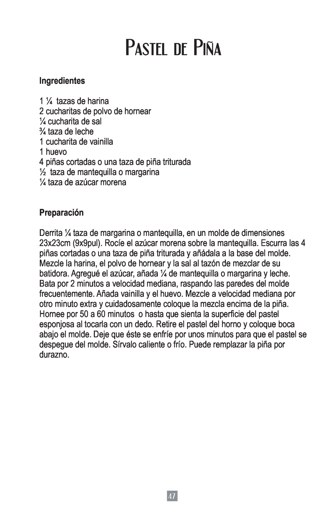 Oster 2700 instruction manual Pastel de Piña, Ingredientes, Preparación 