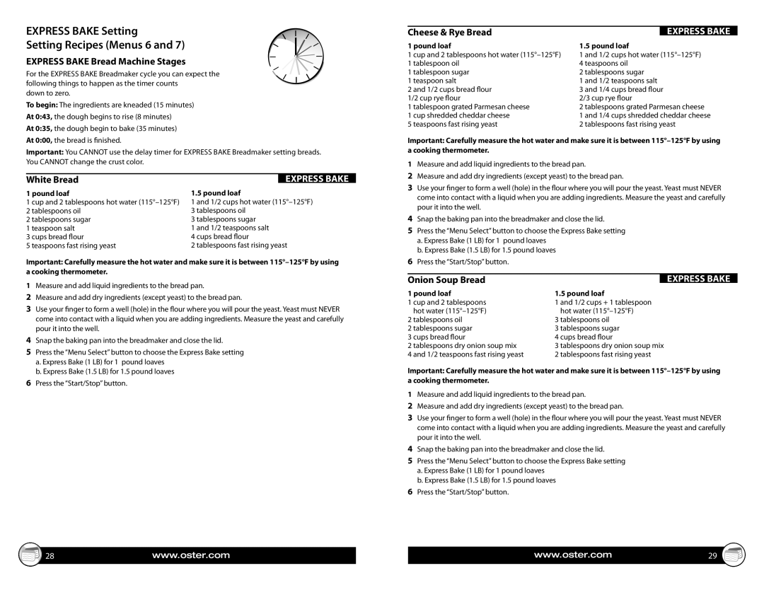 Oster 2LB Breadmaker with Express Bake Express Bake Setting Setting Recipes Menus 6, Express Bake Bread Machine Stages 