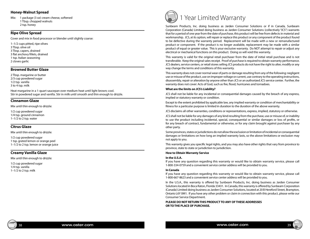 Oster CKSTBR9050 warranty Honey-Walnut Spread, Ripe Olive Spread, Browned Butter Glaze, Cinnamon Glaze, Citrus Glaze 