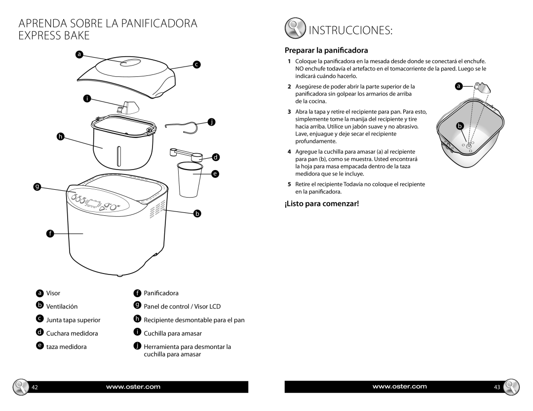 Oster CKSTBR9050, 2LB Breadmaker with Express Bake warranty Instrucciones, Preparar la panicadora, ¡Listo para comenzar 