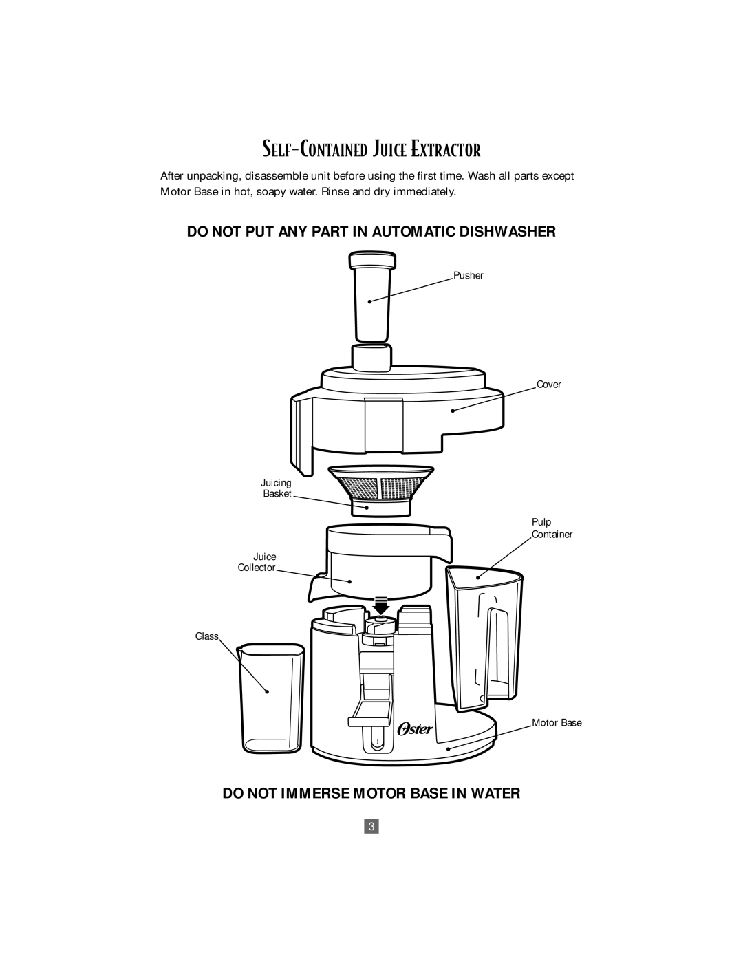 Oster 3165 instruction manual Do not PUT ANY Part in Automatic Dishwasher, Do not Immerse Motor Base in Water 