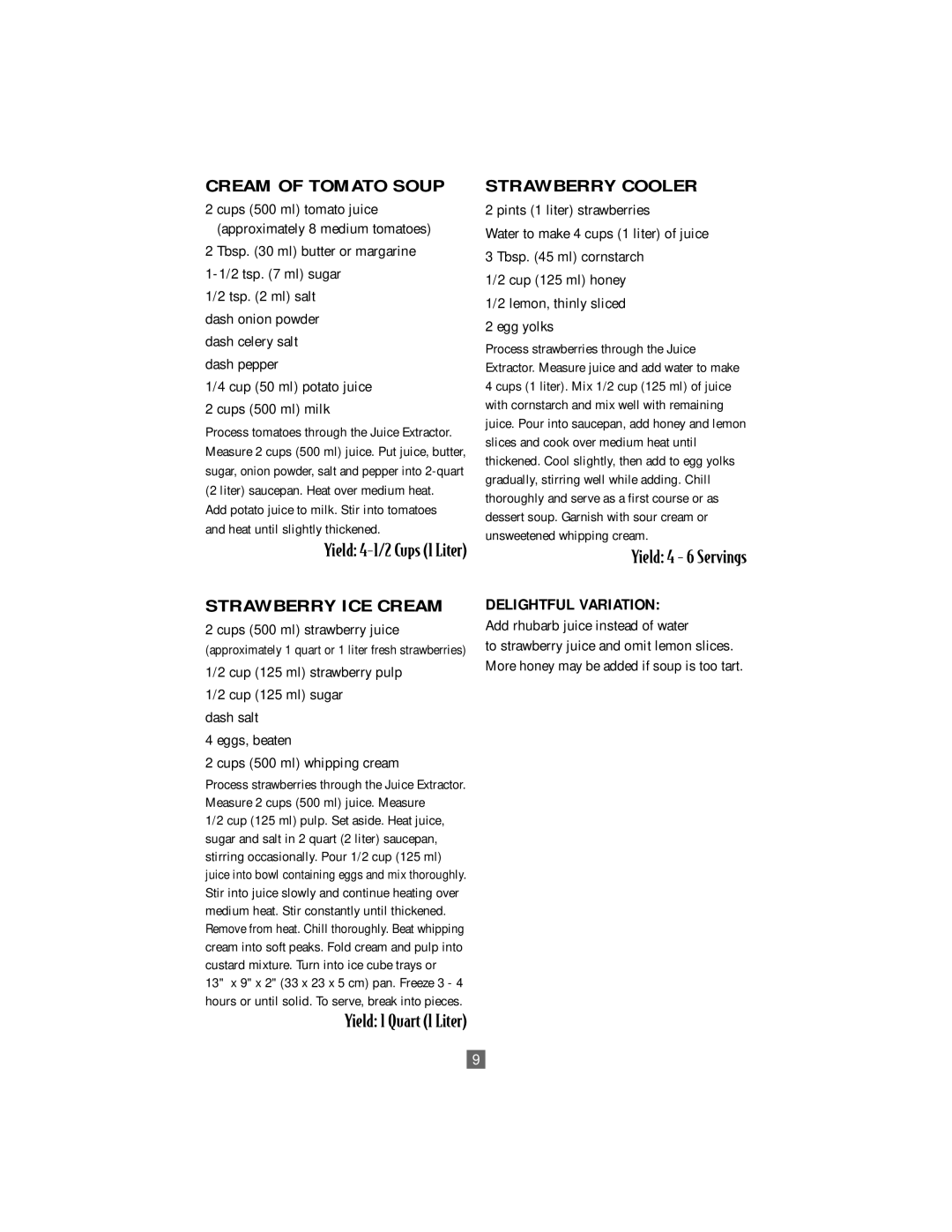 Oster 3165 instruction manual Cream of Tomato Soup, Strawberry ICE Cream, Strawberry Cooler, Delightful Variation 