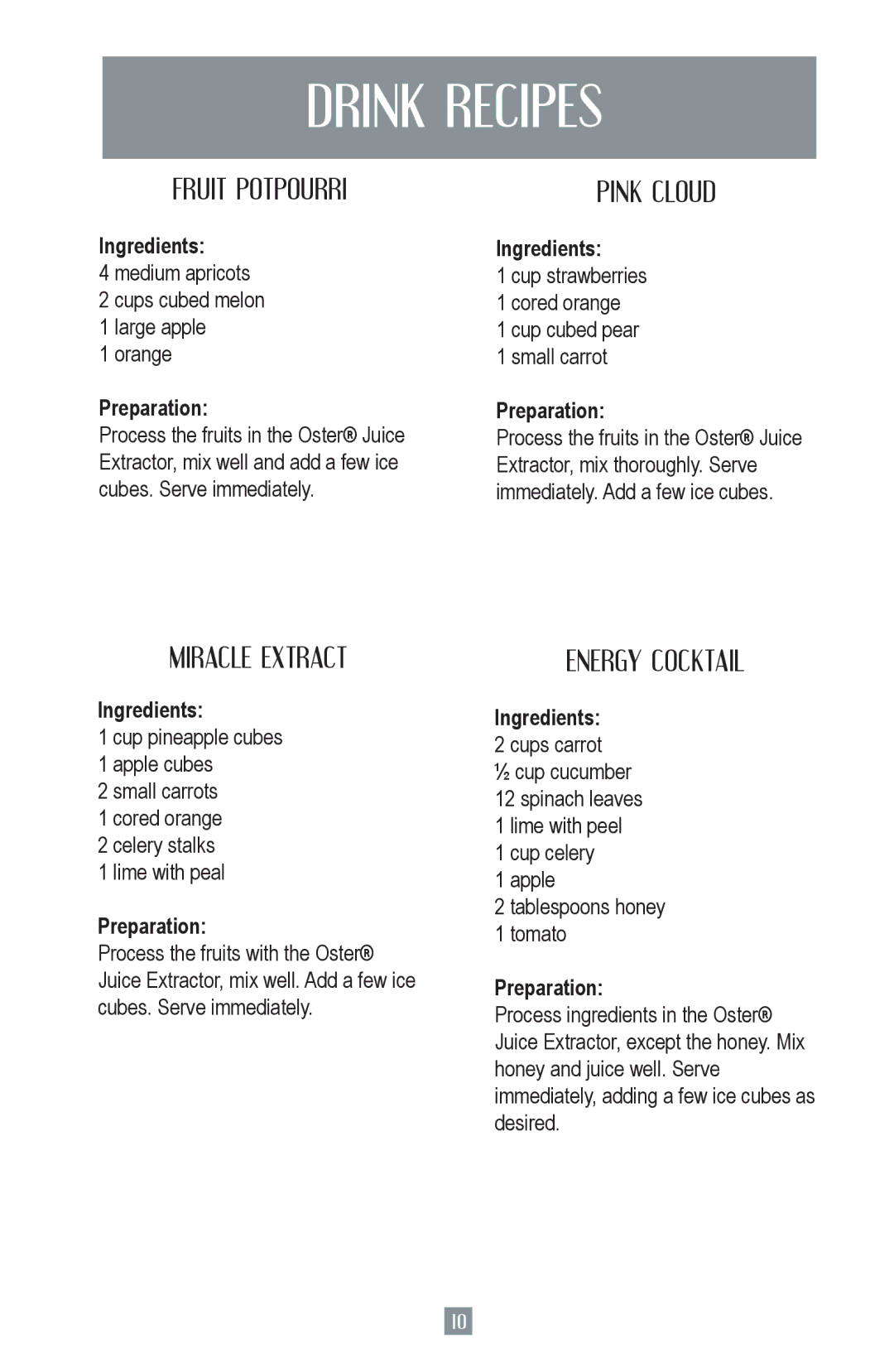 Oster 124828, 3168 user manual Drink Recipes, Fruit Potpourri 