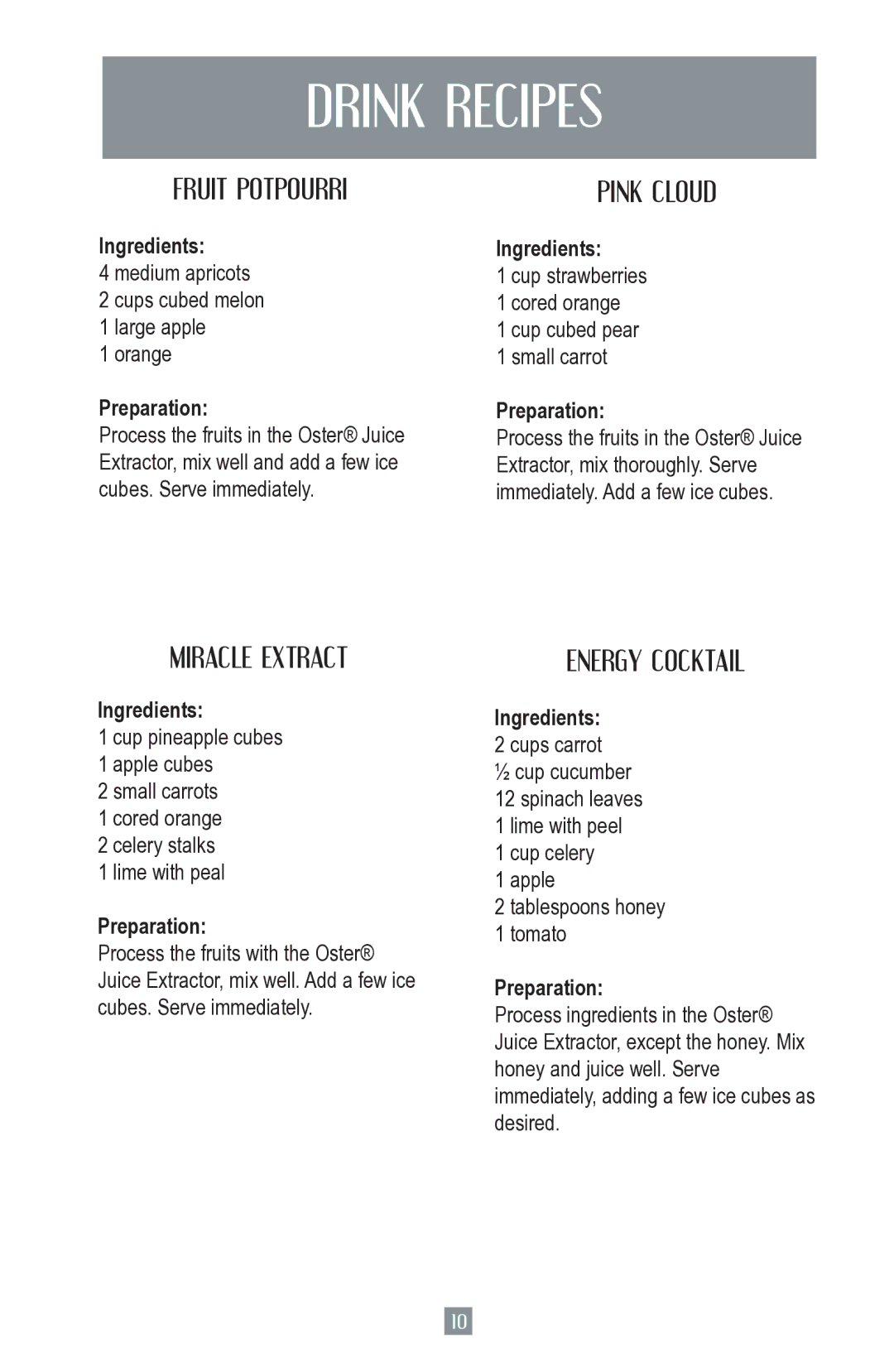 Oster 3167, 3168, JUICE EXTRACTOR user manual Drink Recipes, Fruit Potpourri 