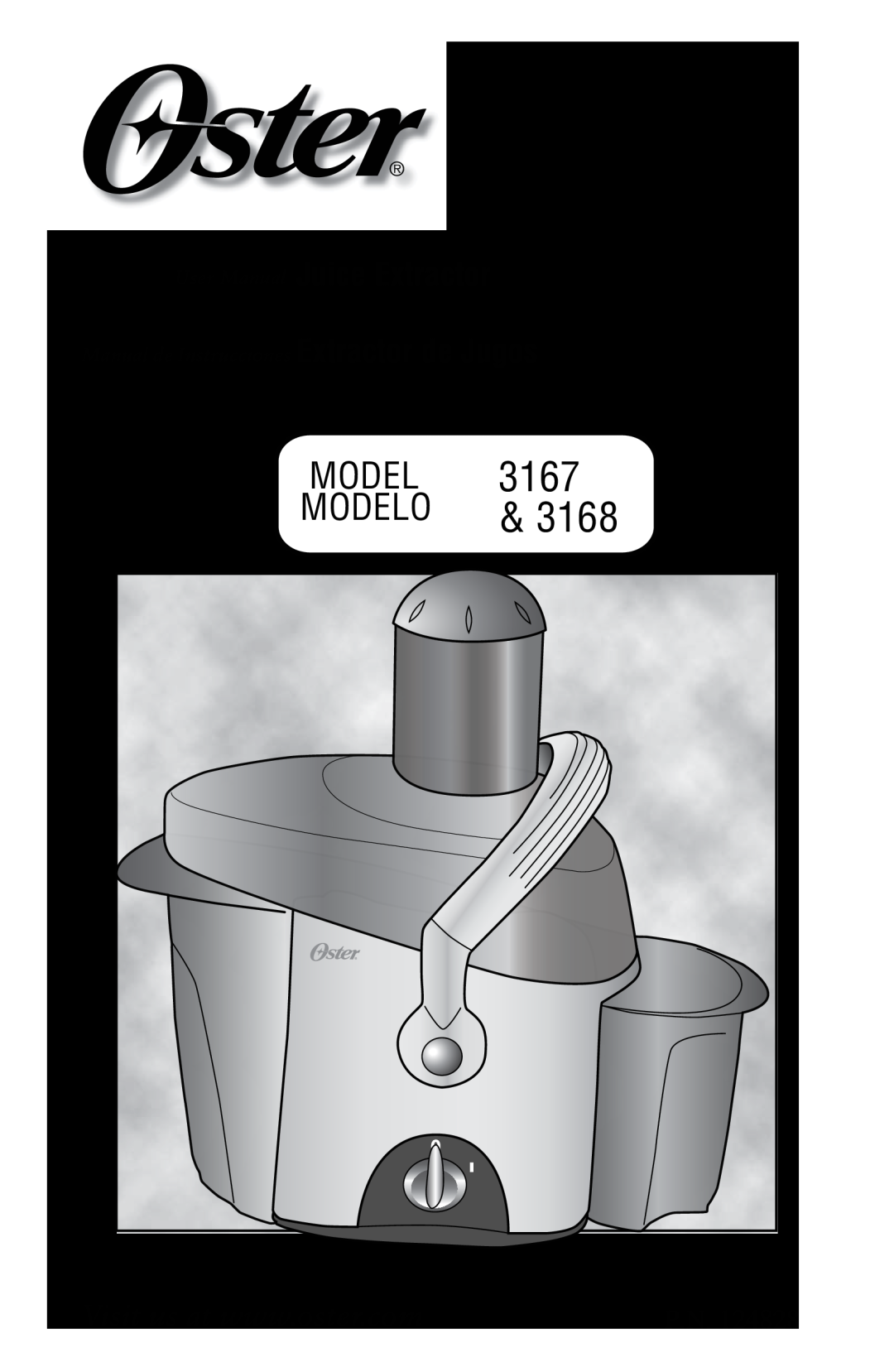 Oster 124828 user manual 3167, 3168, Modelo, Manual de Instrucciones Extractor de Jugos 