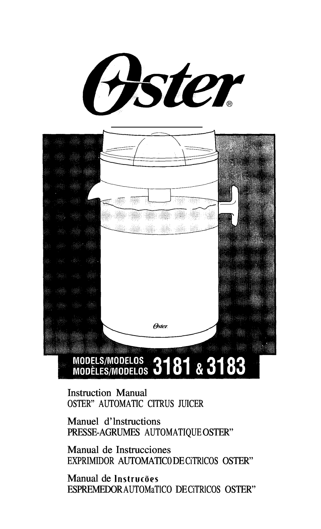 Oster 3183, 3181 instruction manual Manuel d’lnstructions, Presse-Agrumesautomatiqueoster”, Manual de Instrucciones 