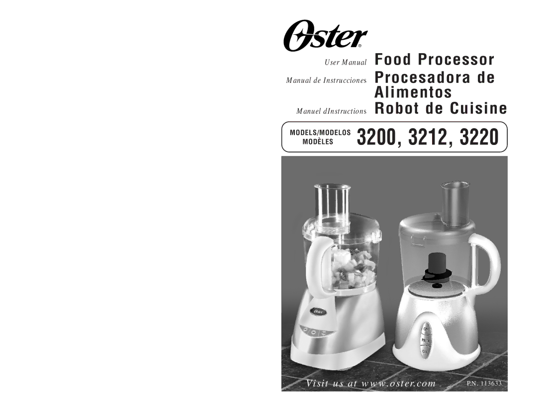 Oster user manual Food Processor Procesadora de Alimentos Robot de Cuisine, MODELS/MODELOS 3200, 3212, 3220 Modèles 