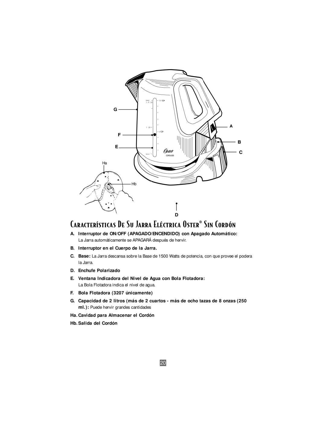 Oster 3207 instruction manual Caracter’sticas De Su Jarra ElŽctrica Oster¨ Sin Cord-n, Interruptor en el Cuerpo de la Jarra 