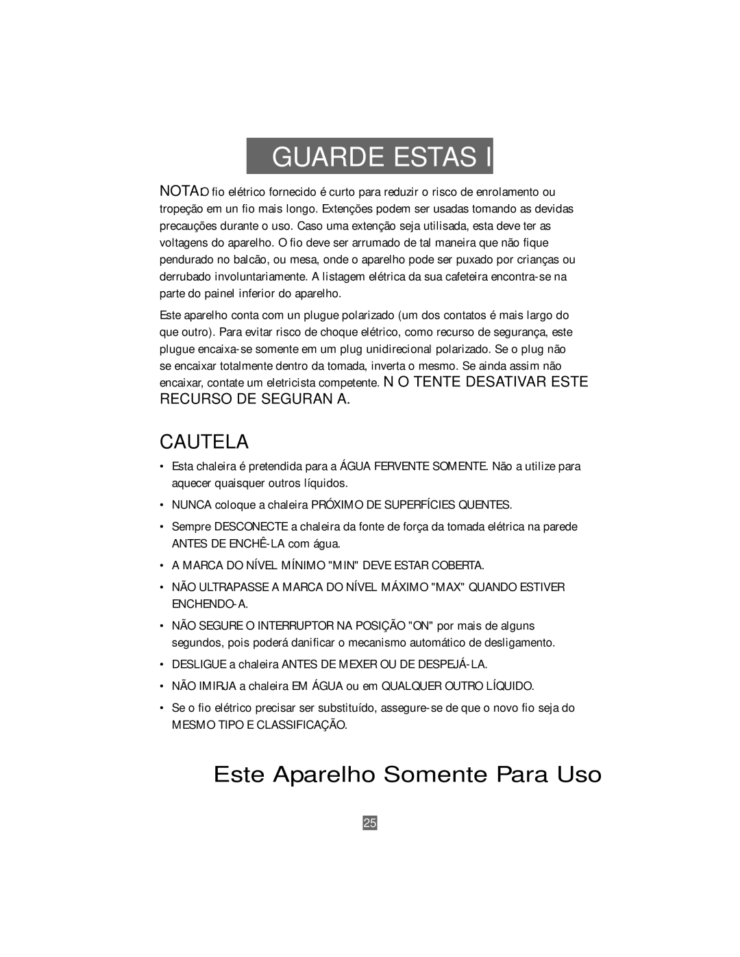 Oster 3207 instruction manual Guarde Estas INTRU‚ÍES, Recurso DE Segurança 