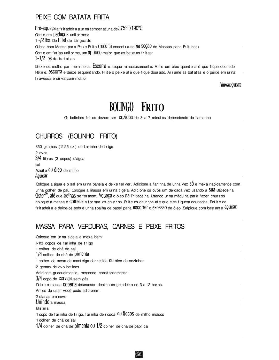 Oster 3246 manual Peixe COM Batata Frita, Churros Bolinho Frito, Massa Para VERDURAS, Carnes E Peixe Fritos 