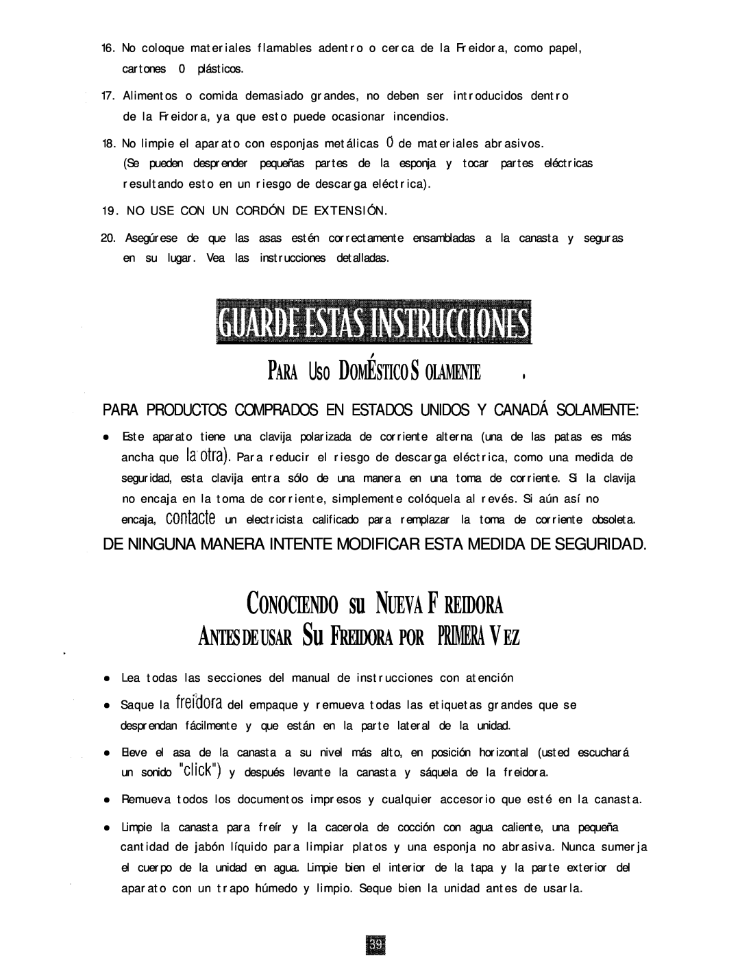 Oster 3246 manual CONOCIENDO su NUEVA F REIDORA, ANTES DE USAR Su FREIDORA POR PRIMERA V EZ 