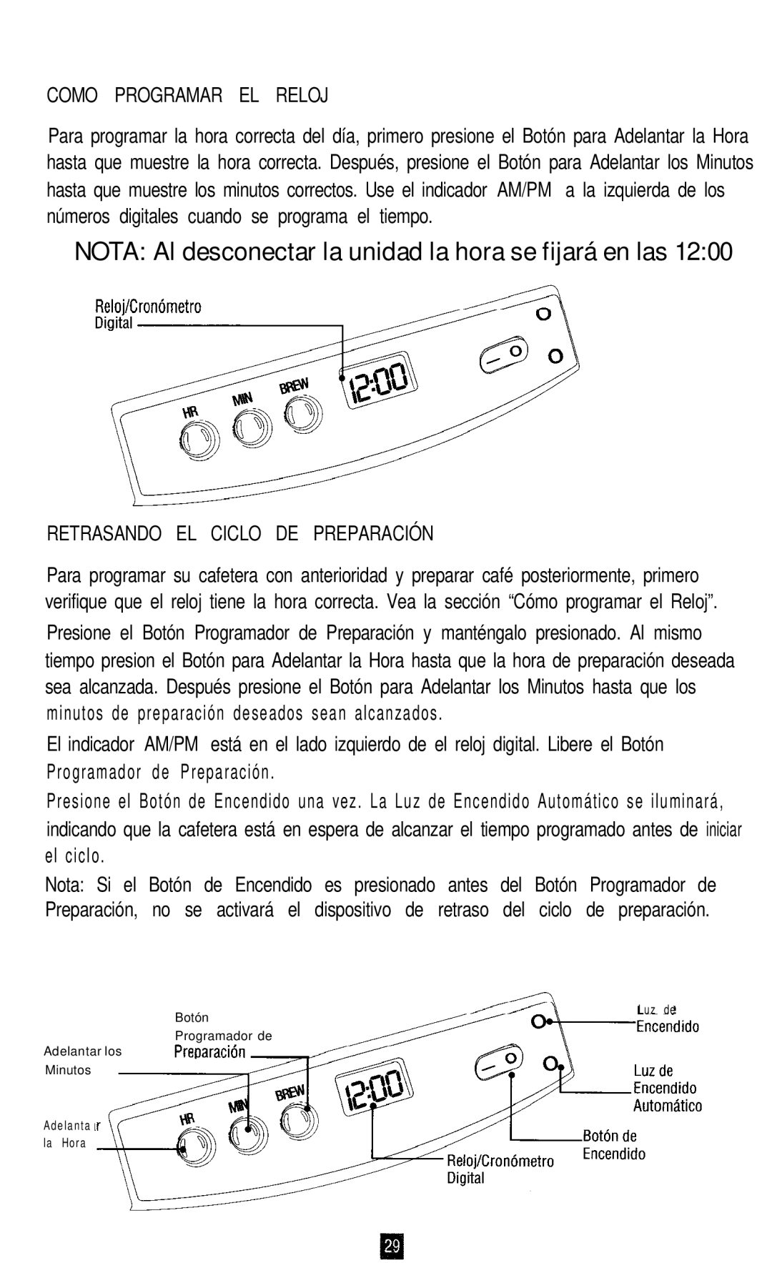 Oster 3263, 3262, 3265, 3264 manual Nota Al desconectar la unidad la hora se fijará en las 