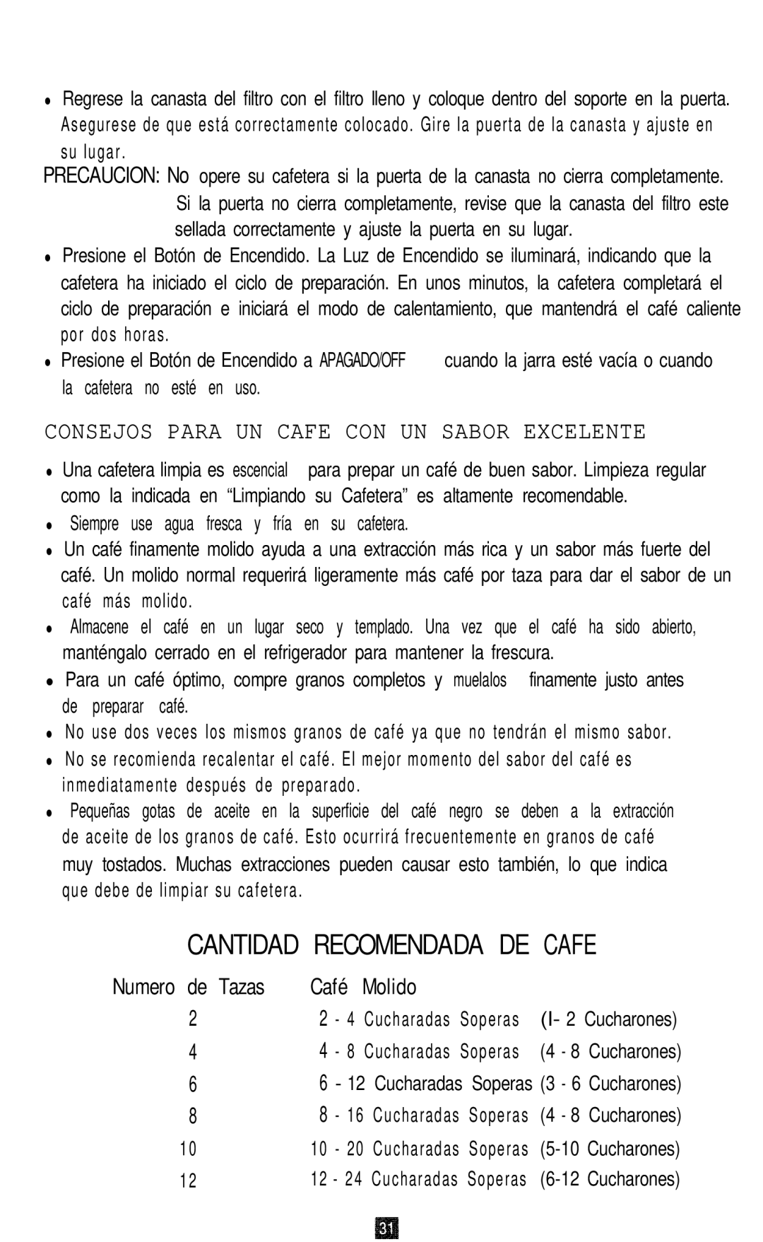 Oster 3262, 3265, 3263, 3264 manual Su lugar, Por dos horas, La cafetera no esté en uso, Molido 