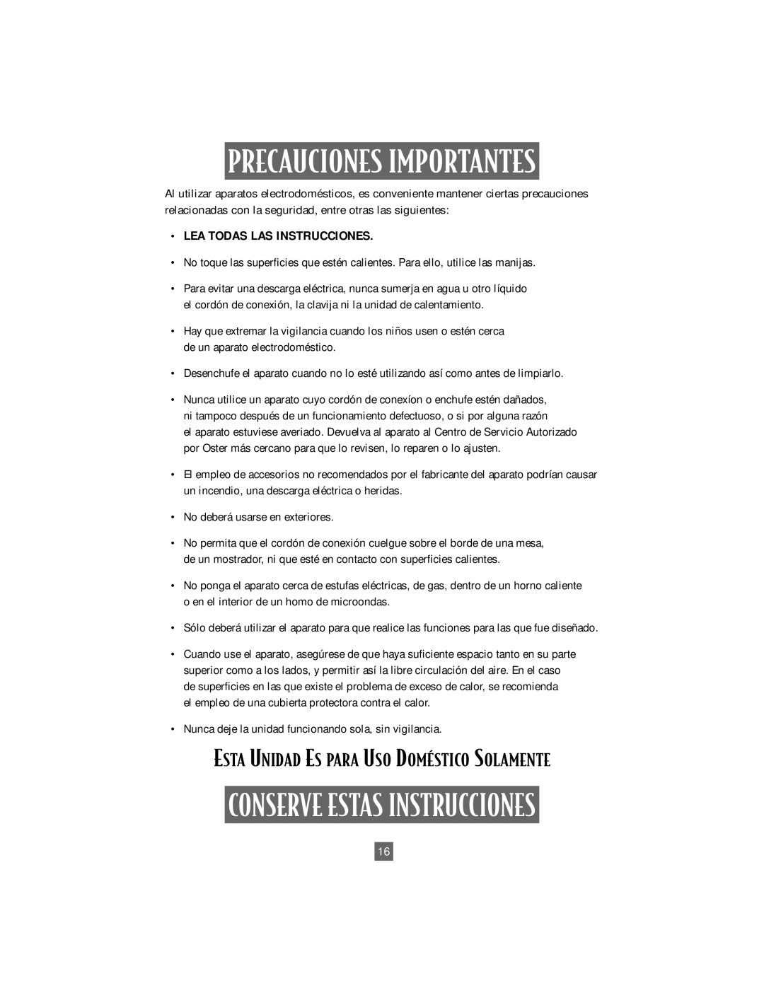 Oster 3876, 3877 instruction manual No deberá usarse en exteriores, Nunca deje la unidad funcionando sola, sin vigilancia 