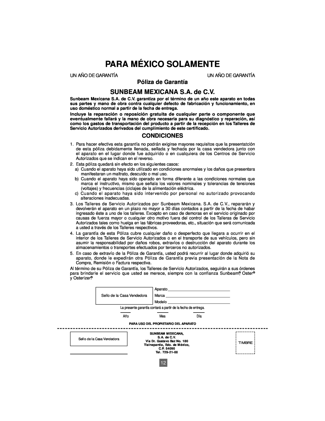 Oster 3876, 3877 instruction manual SUNBEAM MEXICANA S.A. de C.V, Para México Solamente, Póliza de Garantía, Condiciones 