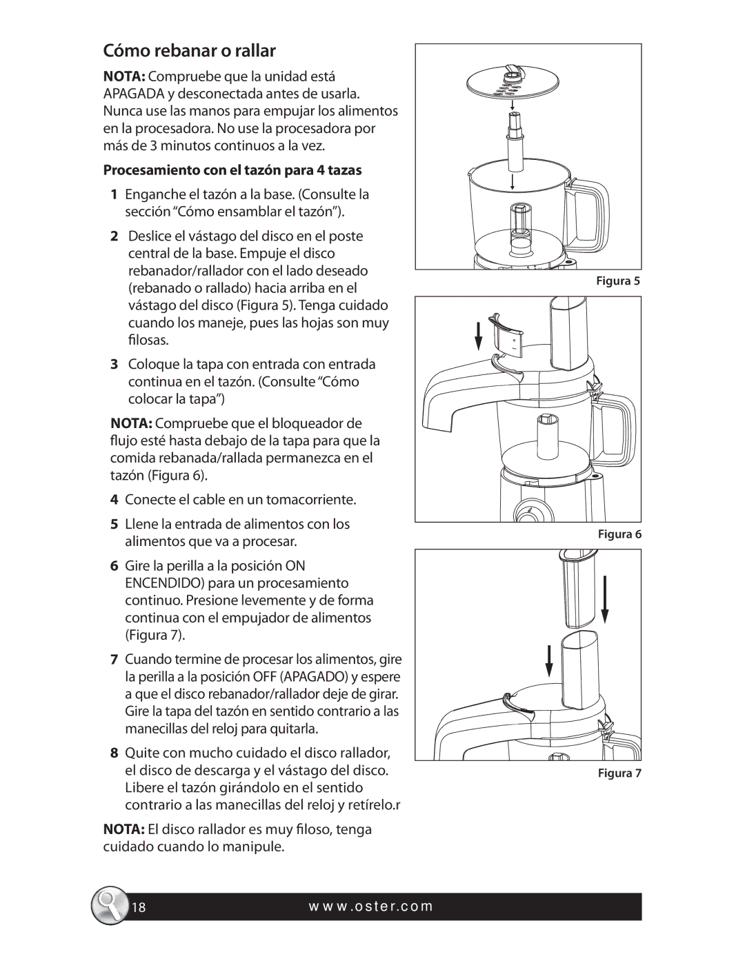 Oster 4 CUP MINI FOOD PROCESSOR, FPSTFP4010 manual Cómo rebanar o rallar, Procesamiento con el tazón para 4 tazas 