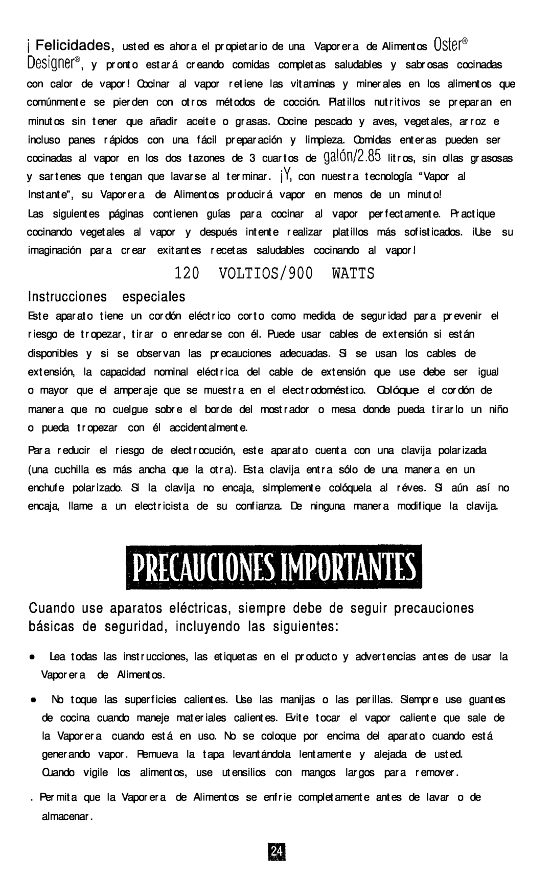 Oster 4711 manual VOLTIOS/900 WATTS, Instrucciones especiales 