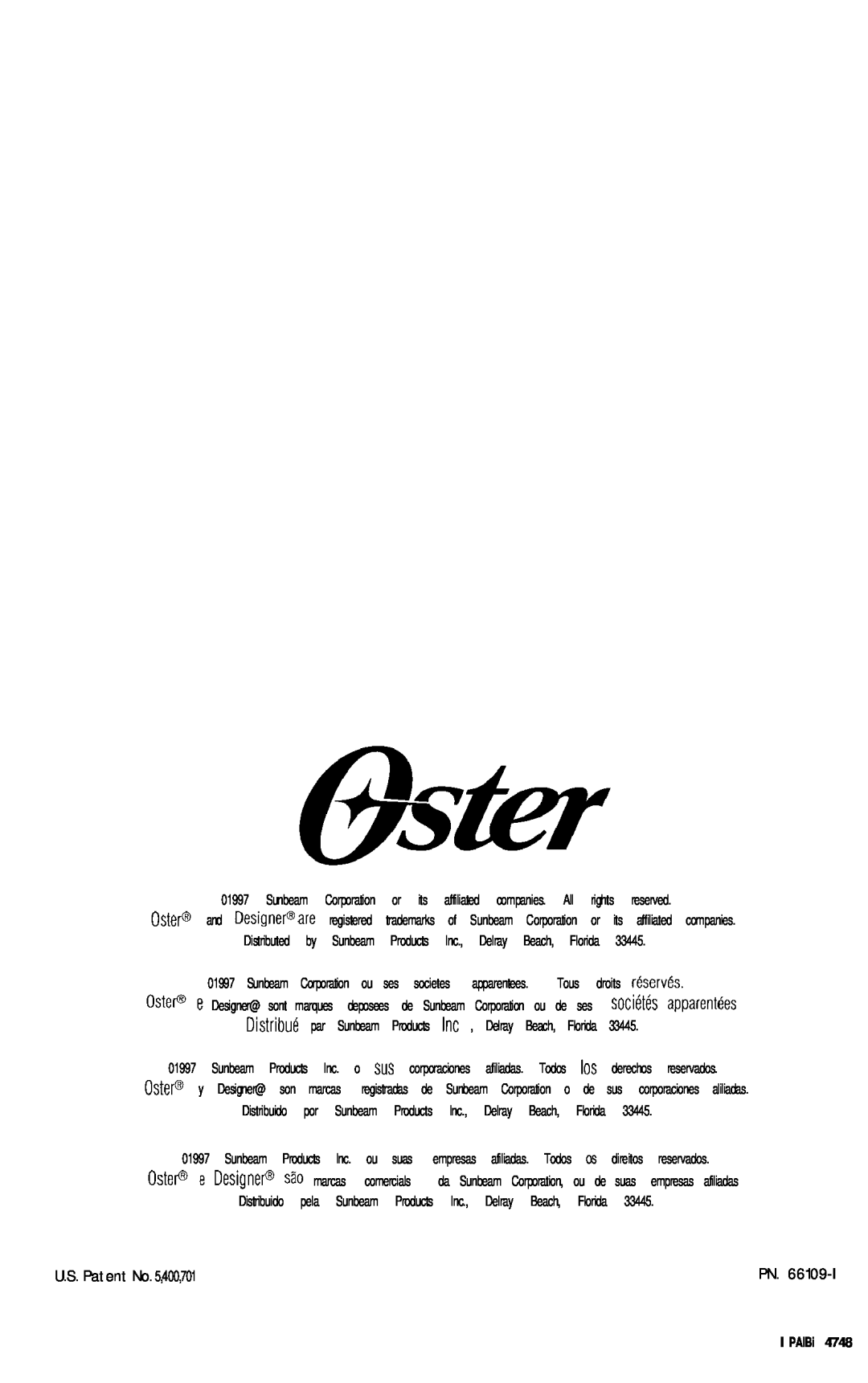 Oster 4711 manual U.S. Patent No. 5,400,701, IPAlBi 