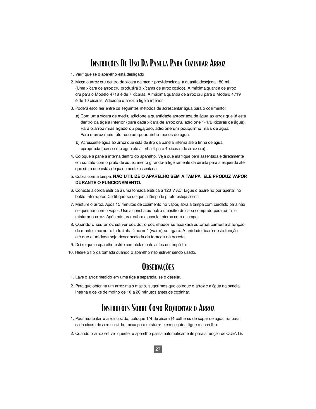 Oster 4718 INSTRU‚ÍES DE USO DA Panela Para Cozinhar Arroz, Observa‚Íes, INSTRU‚ÍES Sobre Como Requentar O Arroz 