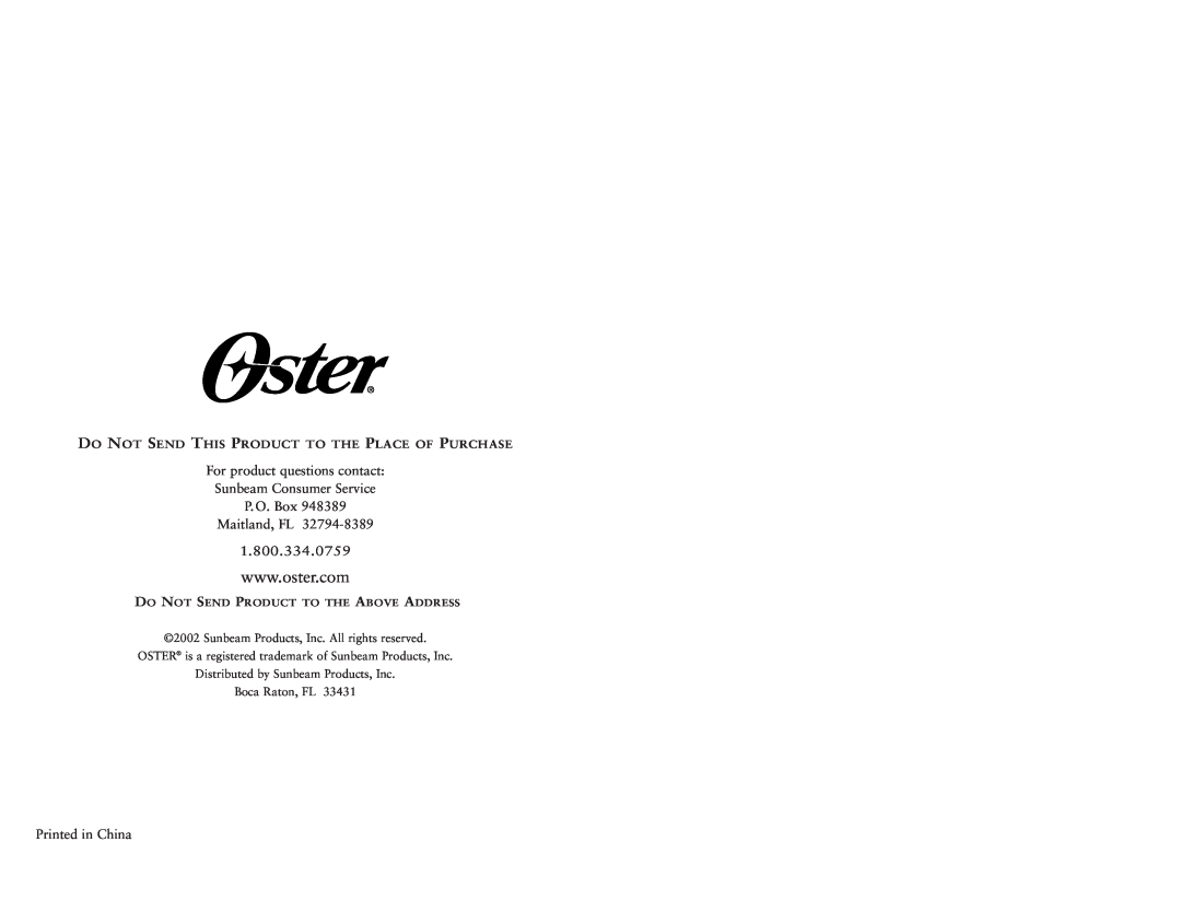 Oster 5712 manual For product questions contact Sunbeam Consumer Service P. O. Box, Maitland, FL 