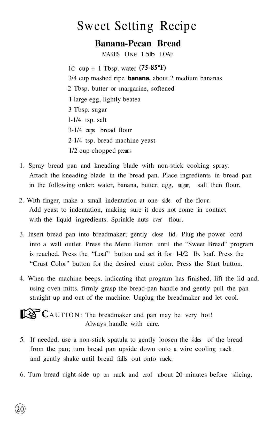 Oster 5858 manual Sweet Setting Recipe, Banana-Pecan Bread 