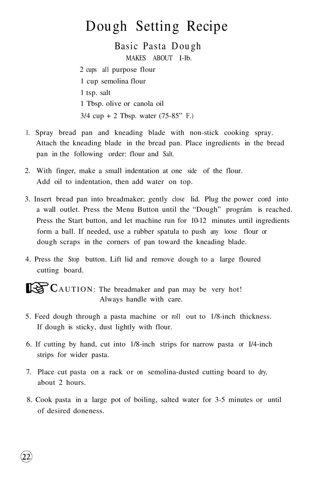 Oster 5858 manual Dough Setting Recipe, Basic Pasta Dough 