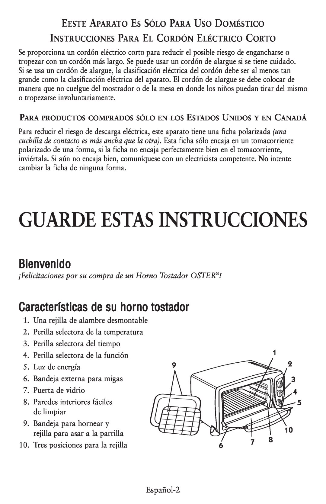 Oster 119308, 6056 user manual Guarde Estas Instrucciones, Bienvenido, Características de su horno tostador 