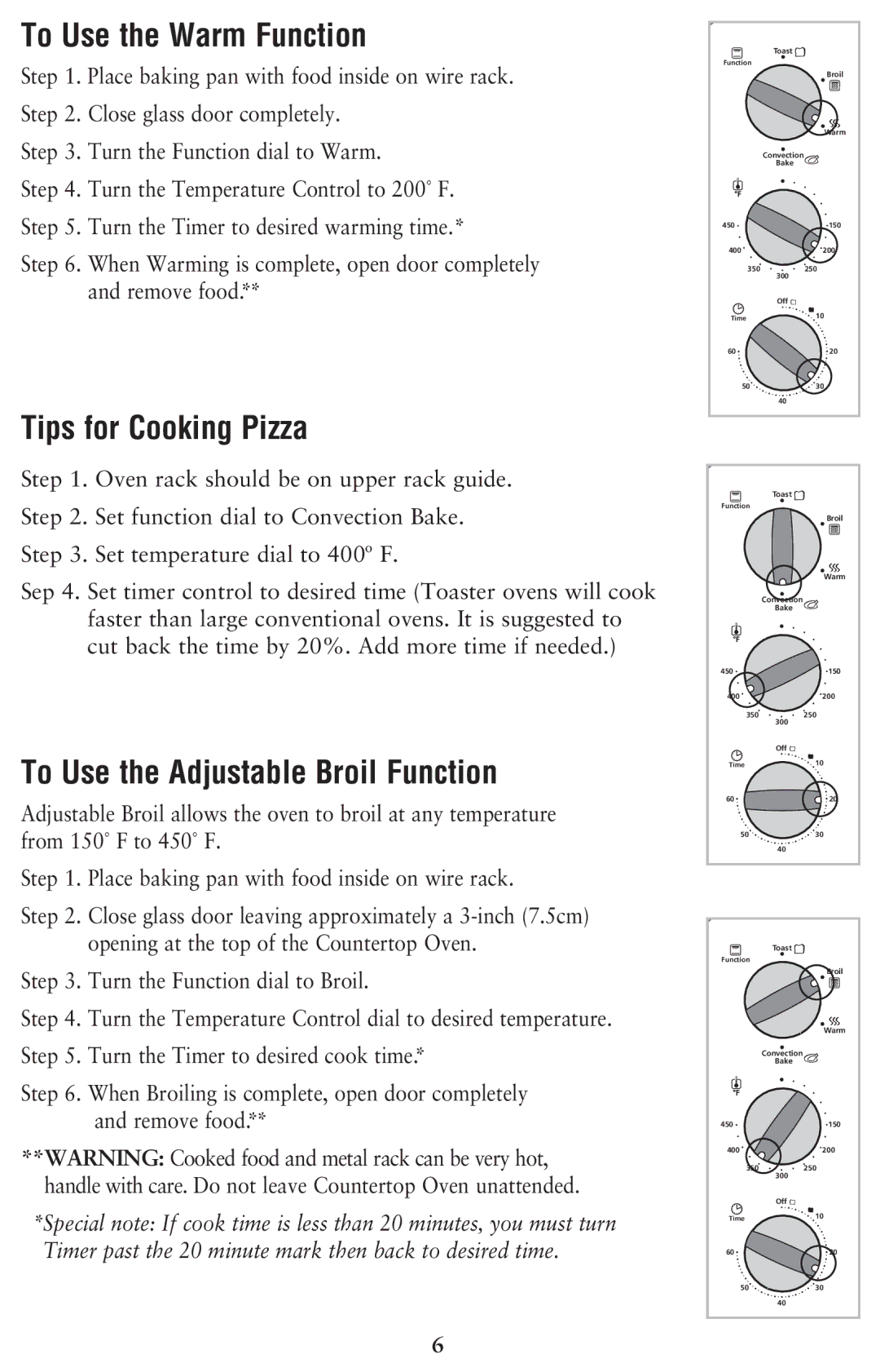 Oster 6079, 128263 user manual To Use the Warm Function, Tips for Cooking Pizza, To Use the Adjustable Broil Function 