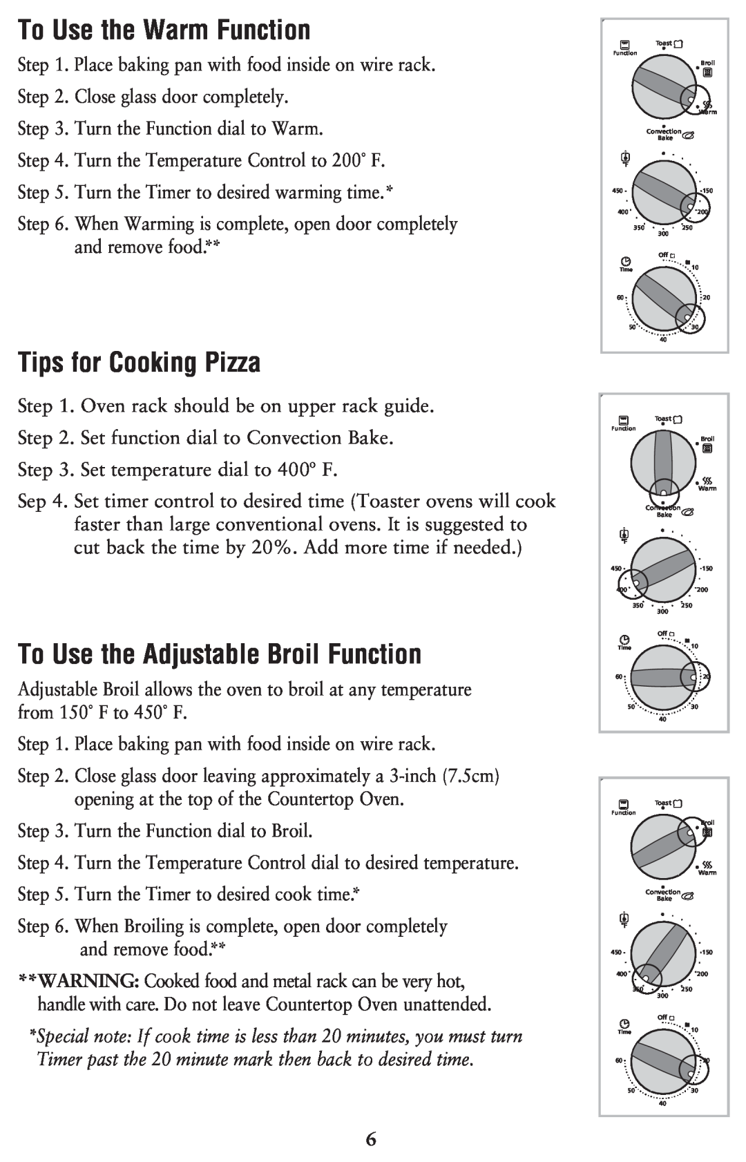 Oster 6079, 128263 user manual To Use the Warm Function, Tips for Cooking Pizza, To Use the Adjustable Broil Function 