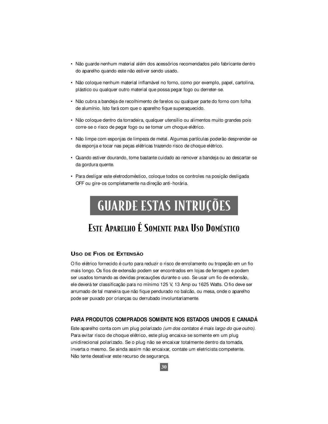 Oster 6210 manual Guarde Estas INTRU‚ÍES, Este Aparelho ƒ Somente Para USO DOMƒSTICO, USO DE Fios DE Extensão 