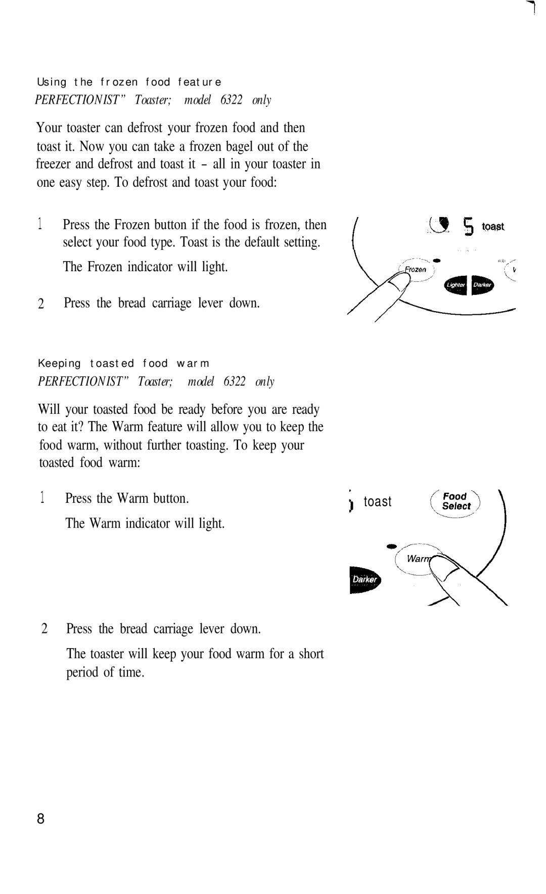 Oster 6321, 6320 manual Will your toasted food be ready before you are ready, Perfectionist Toaster model 6322 only 