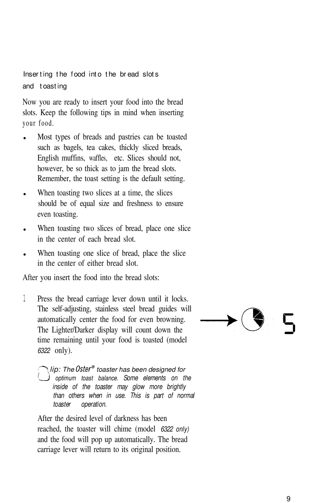 Oster 6321, 6322, 6320 manual Inserting the food into the bread slots and toasting 