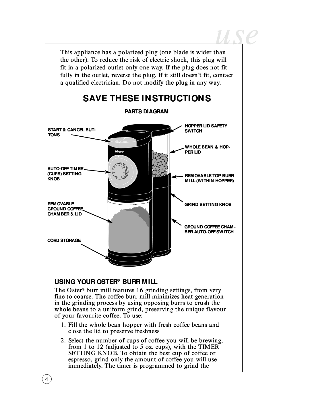 Oster 6389-33 user manual Using Your Oster Burr Mill, Parts Diagram, Save These Instructions 