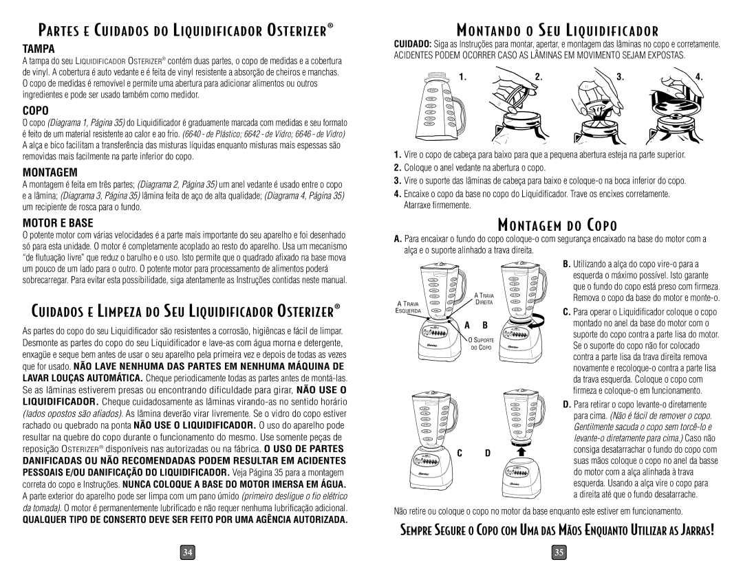 Oster 6646, 6640, 6642 instruction manual Montagem do Copo, Parte S E Cuidados do Liquidific Ador Osterizer 