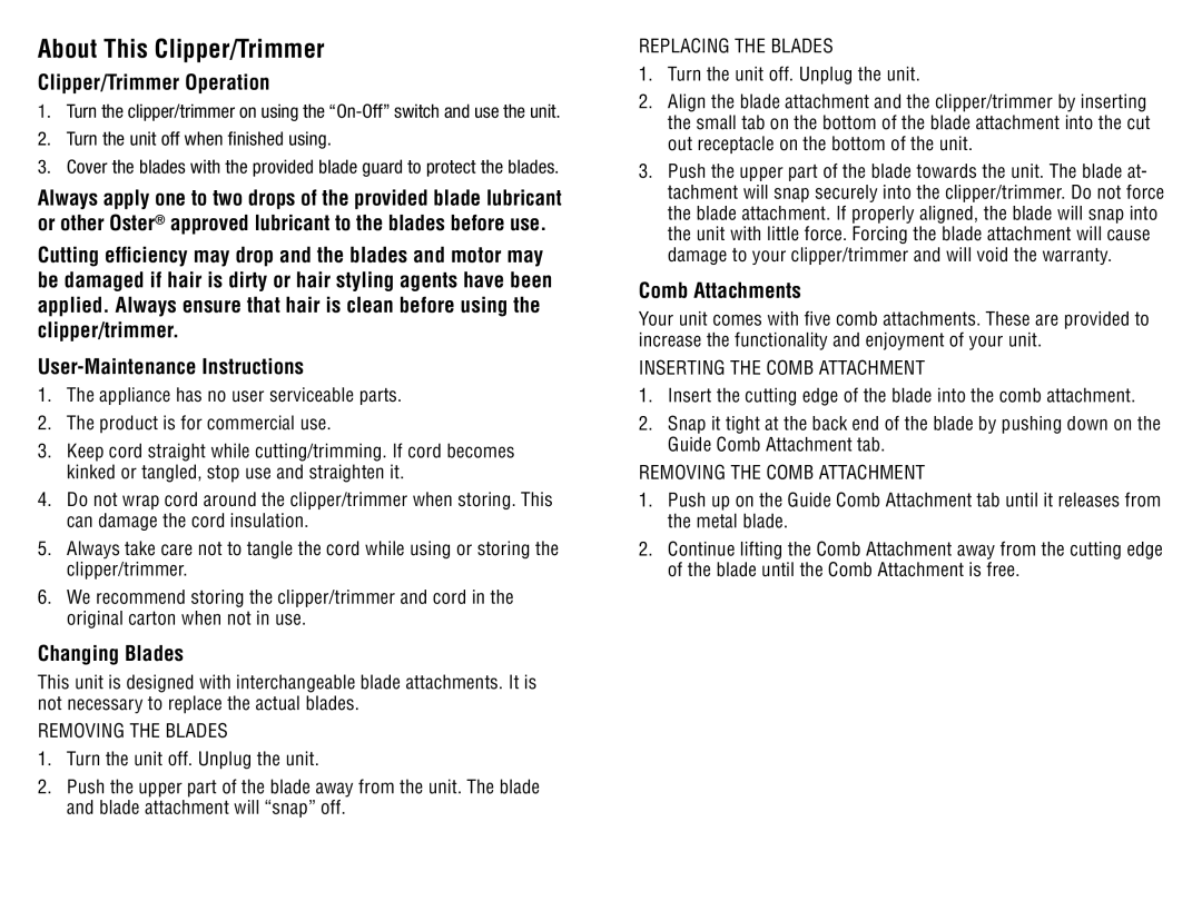 Oster 76988 instruction manual About This Clipper/Trimmer, Clipper/Trimmer Operation, Changing Blades, Comb Attachments 