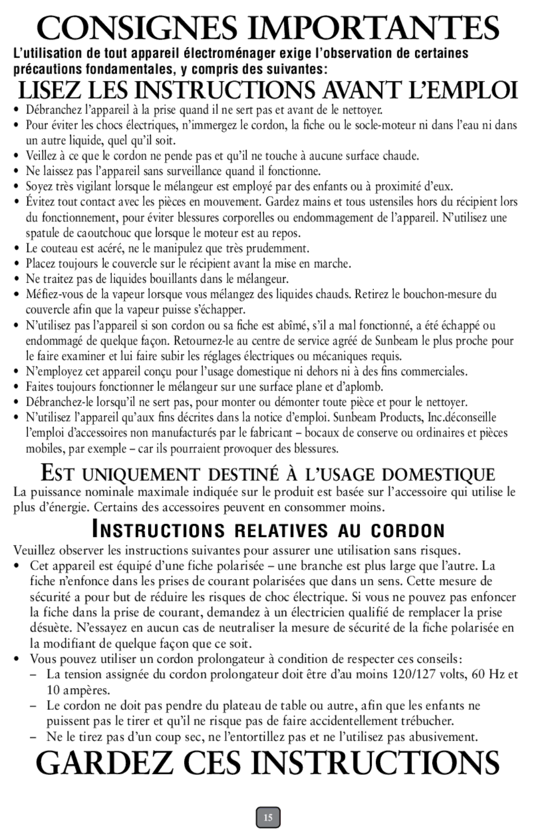 Oster BCCG08, BCBG08, BCAGO8 user manual Est uniquement destiné à l’usage domestique, Instructions relatives au cordon 