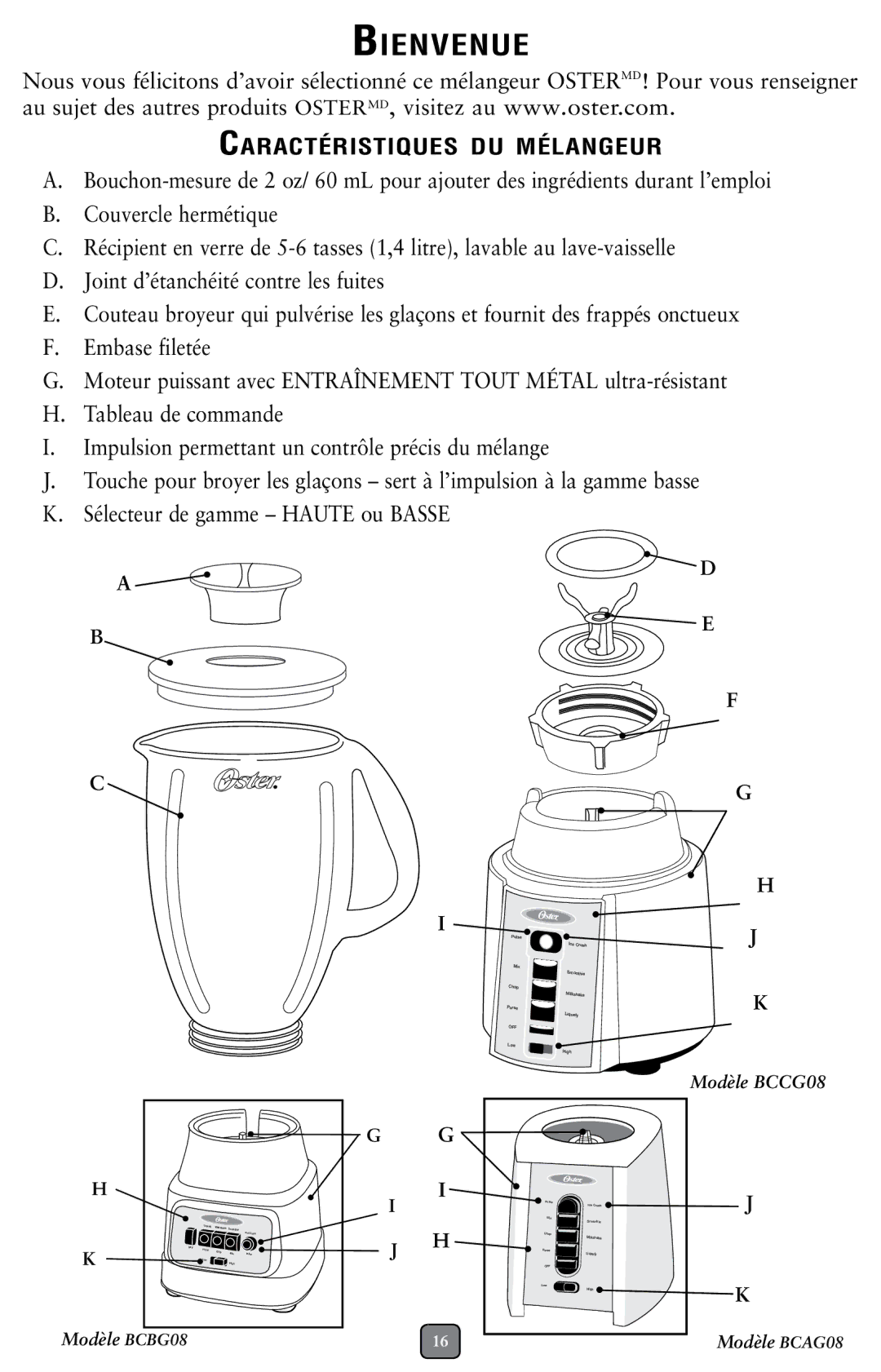 Oster BCBG08, BCCG08, BCAGO8 user manual Bienvenue, Caractéristiques du mélangeur 