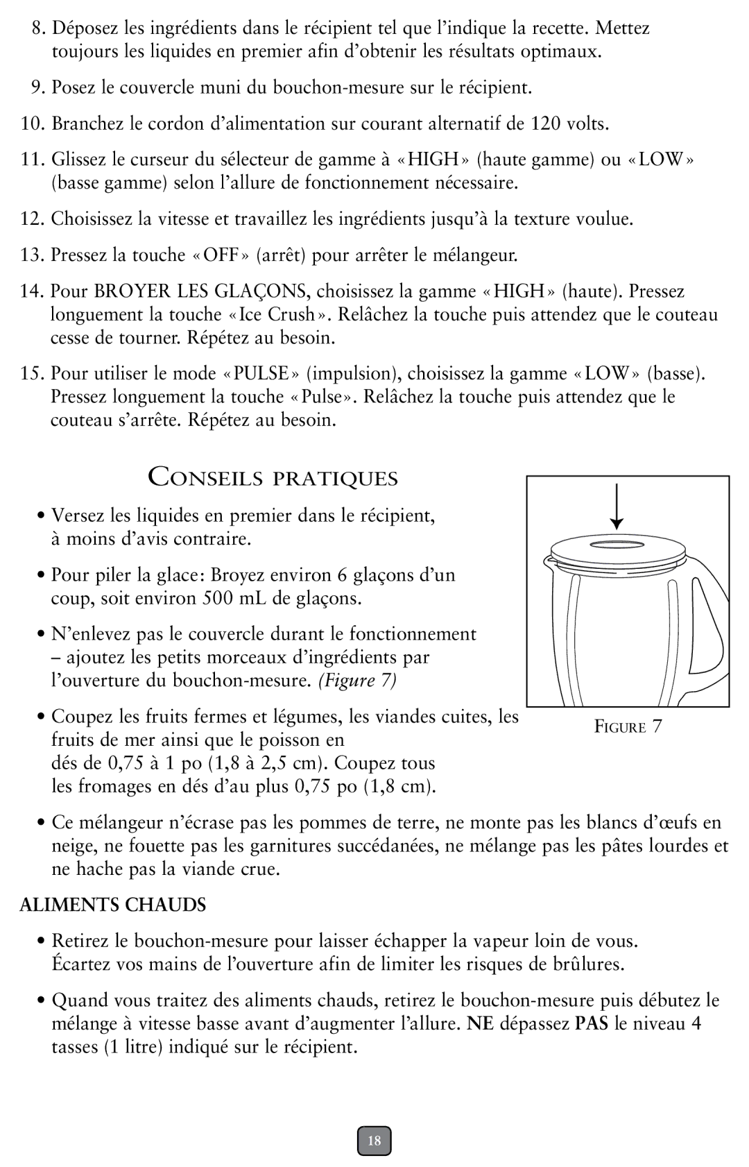 Oster BCCG08, BCBG08, BCAGO8 user manual Aliments Chauds 