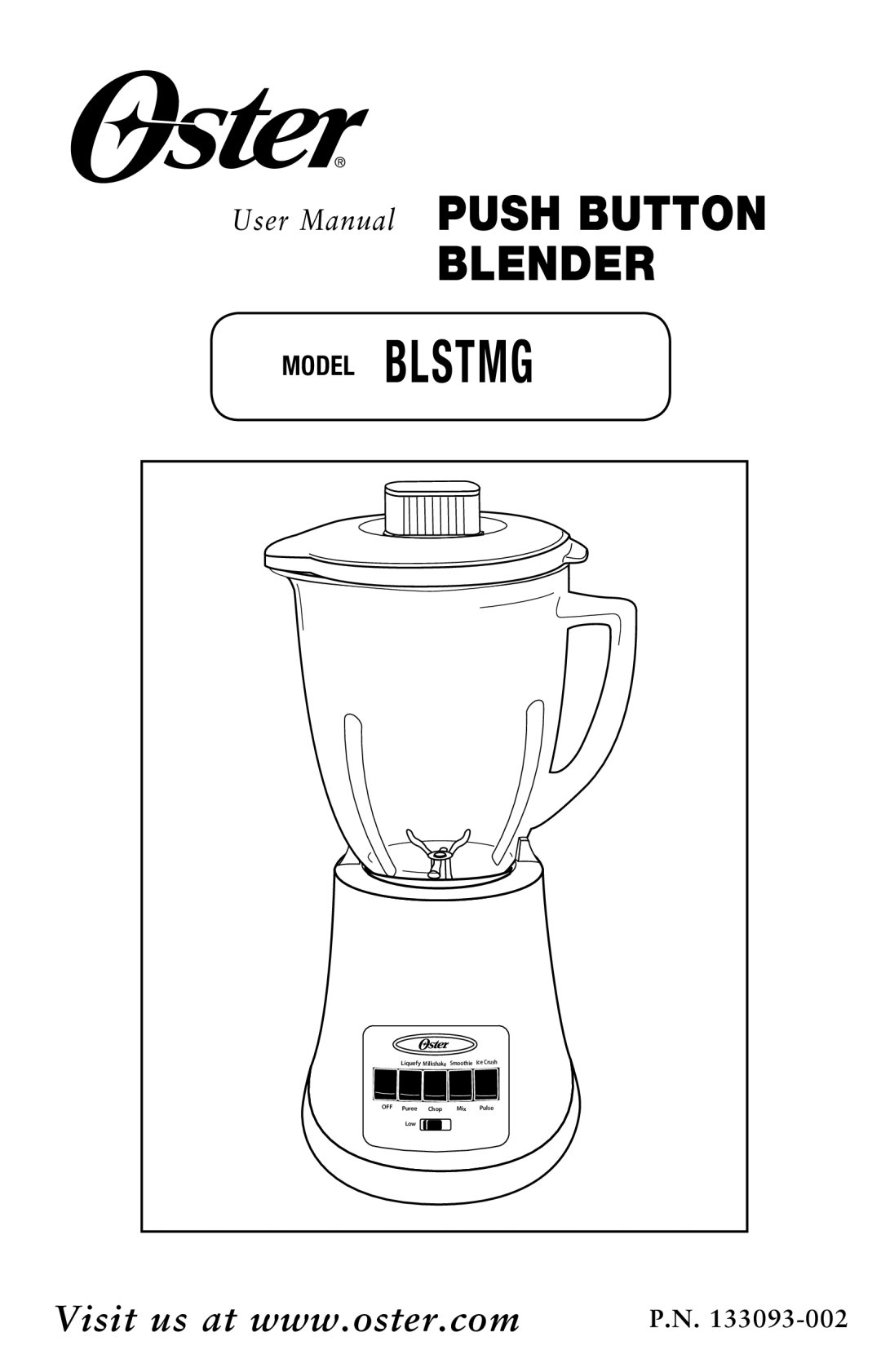 Oster 133093-002, BLSTMG-W user manual Blender 