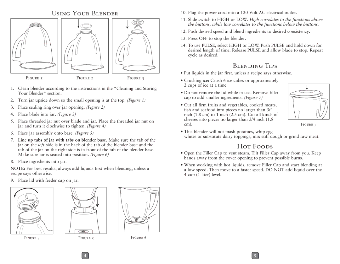 Oster BLSTMG user manual Using Your Blender, Blending Tips, HOT Foods 