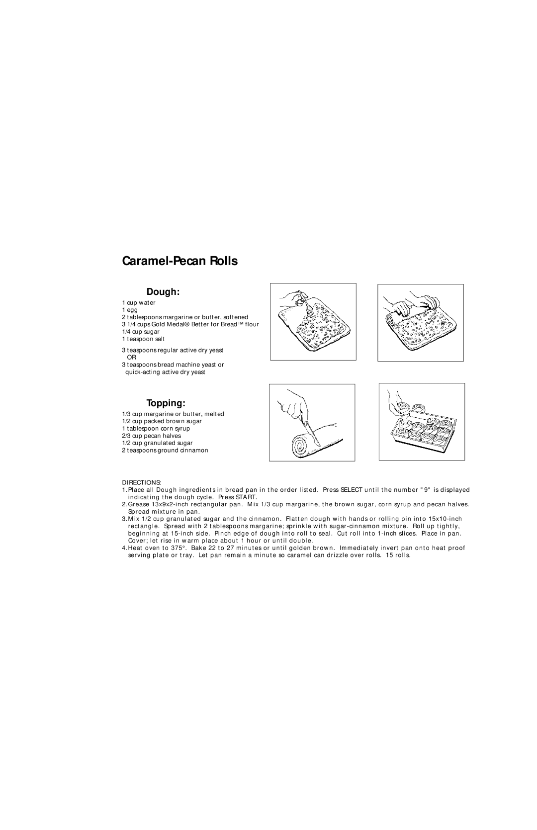 Oster Bread & Dough Maker manual Caramel-PecanRolls, Topping 