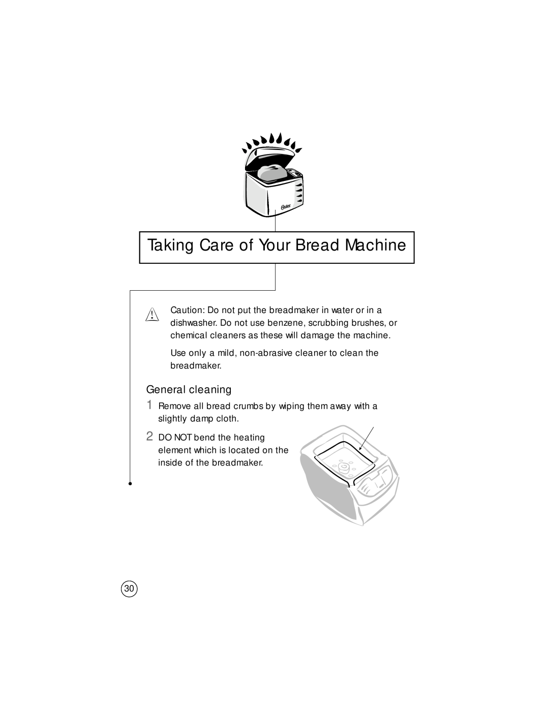 Oster Bread Maker user manual Taking Care of Your Bread Machine, General cleaning 