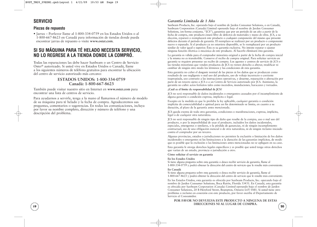 Oster BVST-TM25, BVST-TM20 Servicio, Piezas de repuesto, ¿Cuál es el límite de responsabilidad de JCS?, En Canadá 