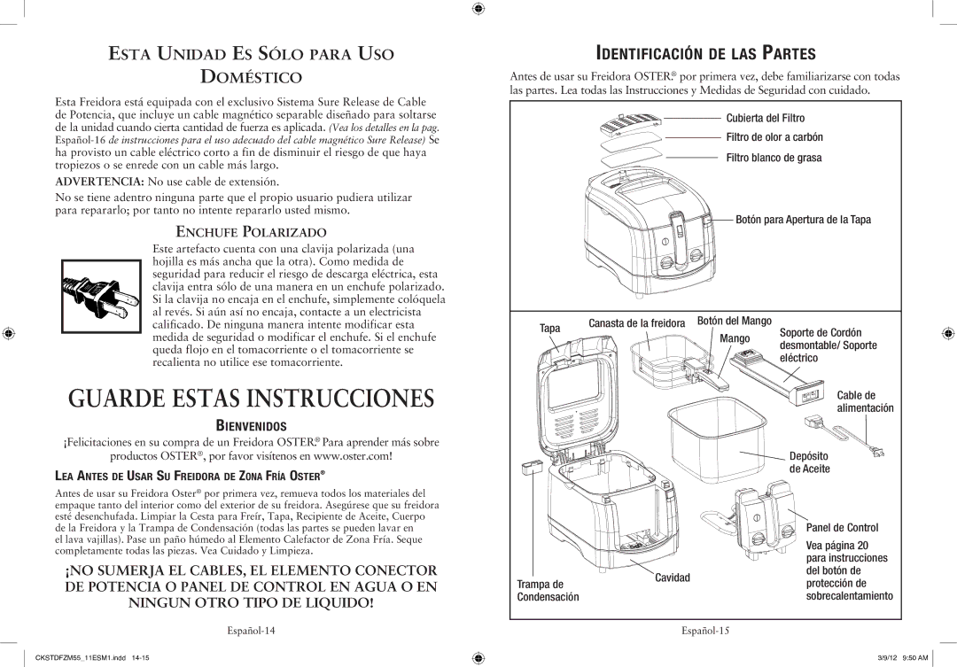 Oster CKSTDFZM55, 3 L Immersion Deep Fryer user manual Bienvenidos, Lea Antes de Usar Su Freidora de Zona Fría Oster 