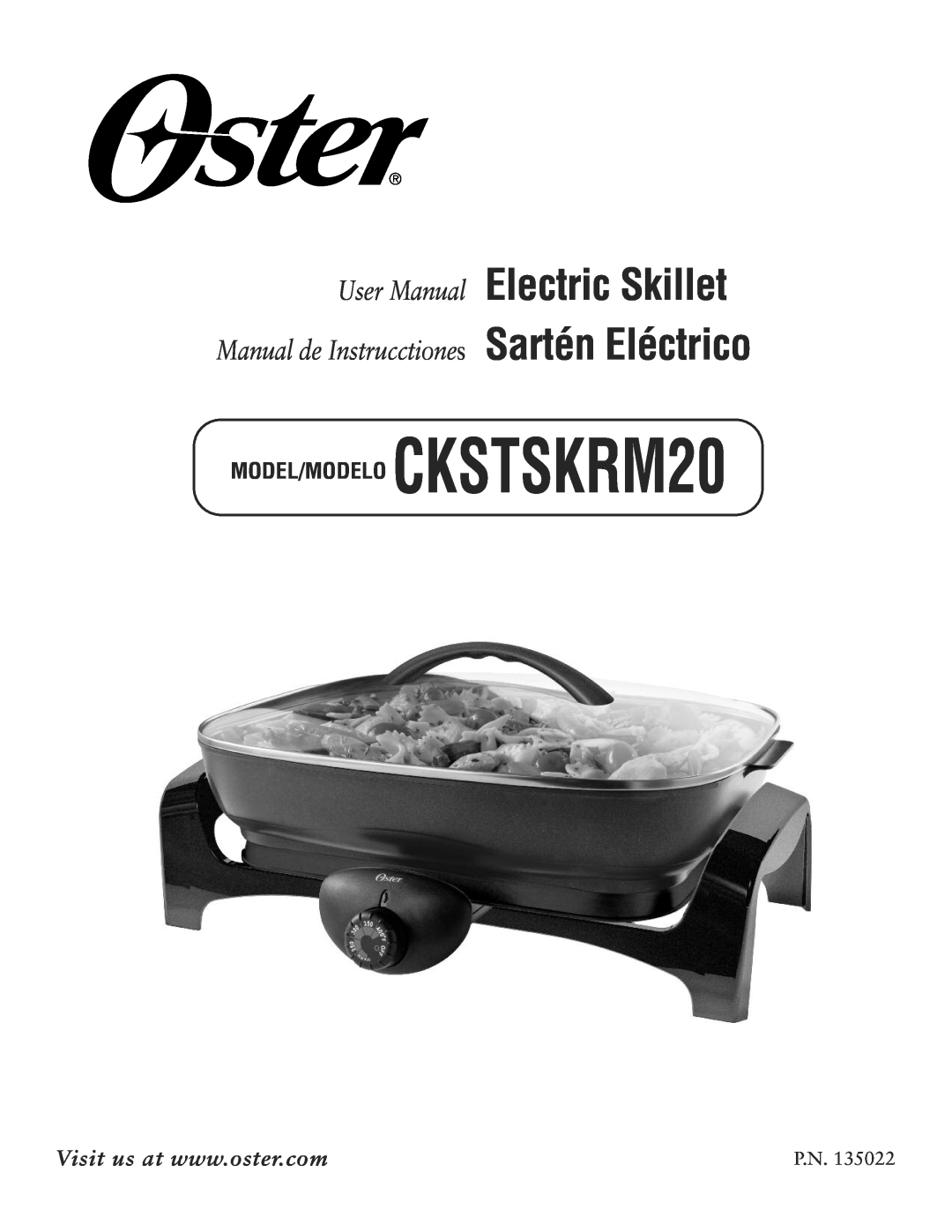 Oster user manual MODEL/MODELO CKSTSKRM20, Manual de Instrucctiones Sartén Eléctrico 