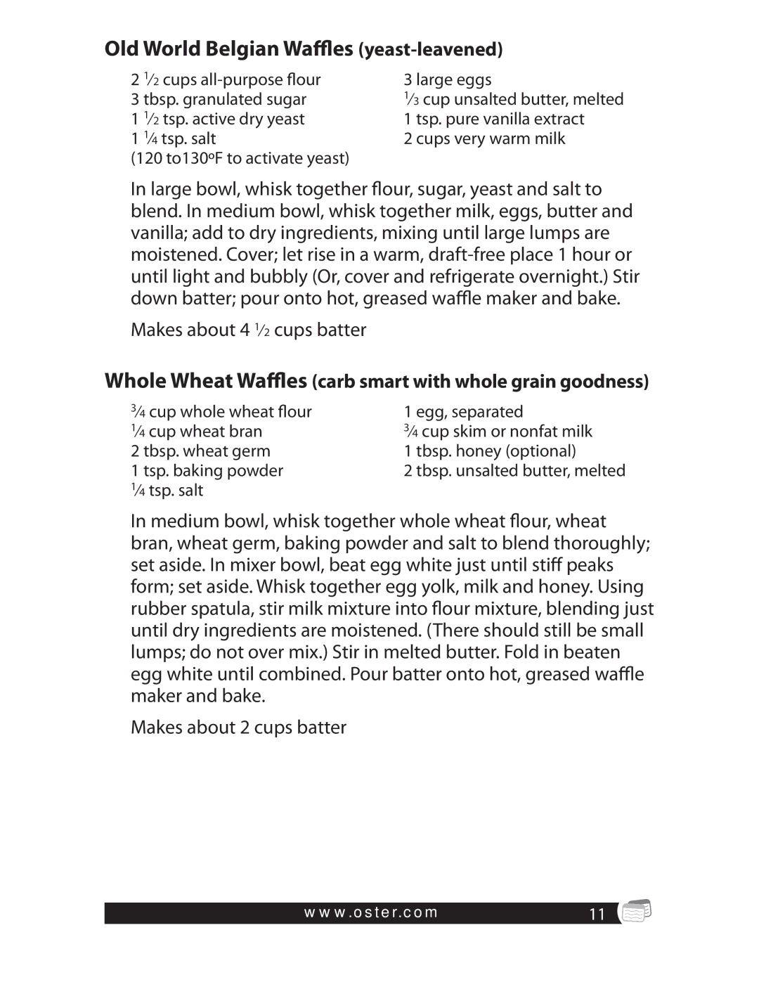 Oster CKSTWFBF20 Old World Belgian Waffles yeast-leavened, Whole Wheat Waffles carb smart with whole grain goodness 