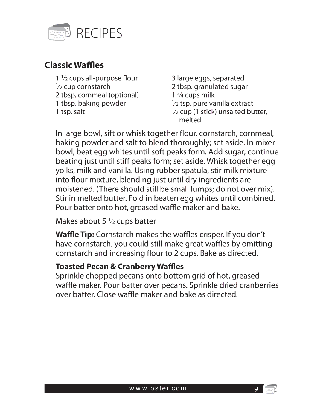 Oster CKSTWFBF20 warranty Recipes, Classic Waffles, Toasted Pecan & Cranberry Waffles 